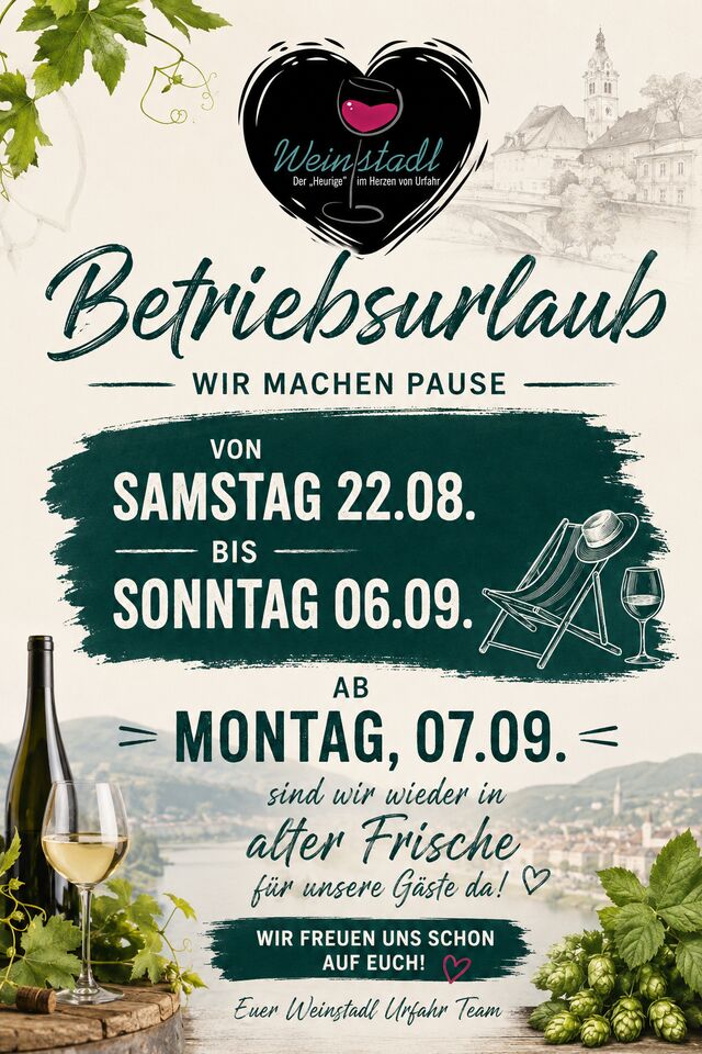 BETRIEBSURLAUB 22.8.-6.9.26