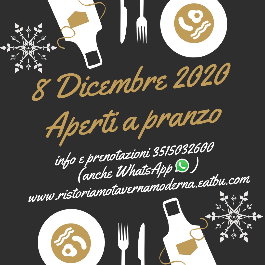 8 Dicembre 2020 al Ristoriamo
Vi aspettiamo a pranzo.
info e prenotazioni 3515032600 oppure 3204053826 (anche WhatsApp)
