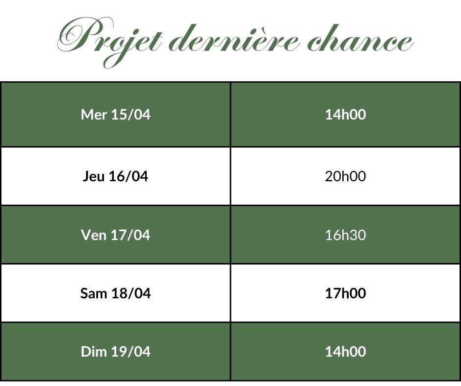 Projet dernière chance - Horaires