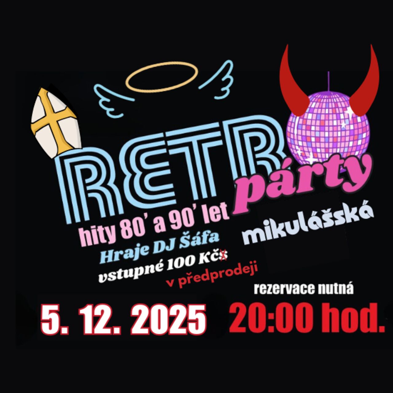 5. 12. | Mikulášská RETRO Party