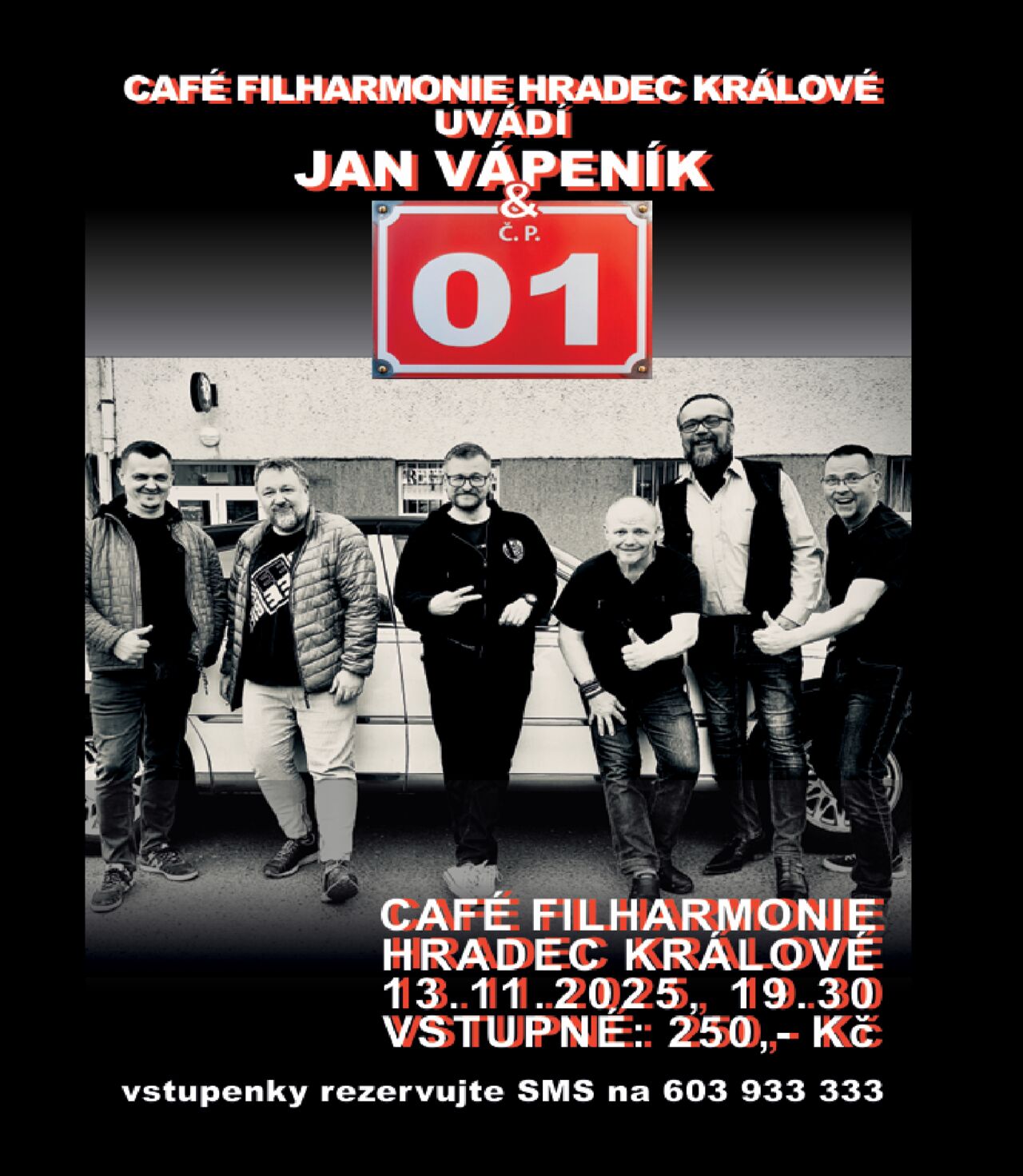 Č.P. 01 & Jan Vápeník