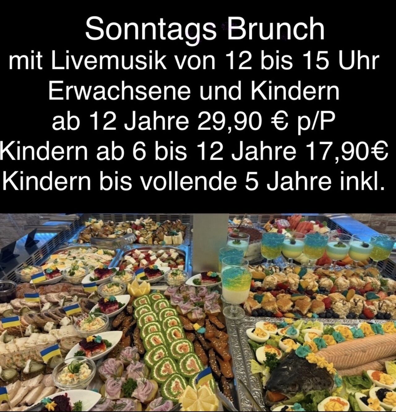 Sonntags Brunch von 12 bis 15 Uhr