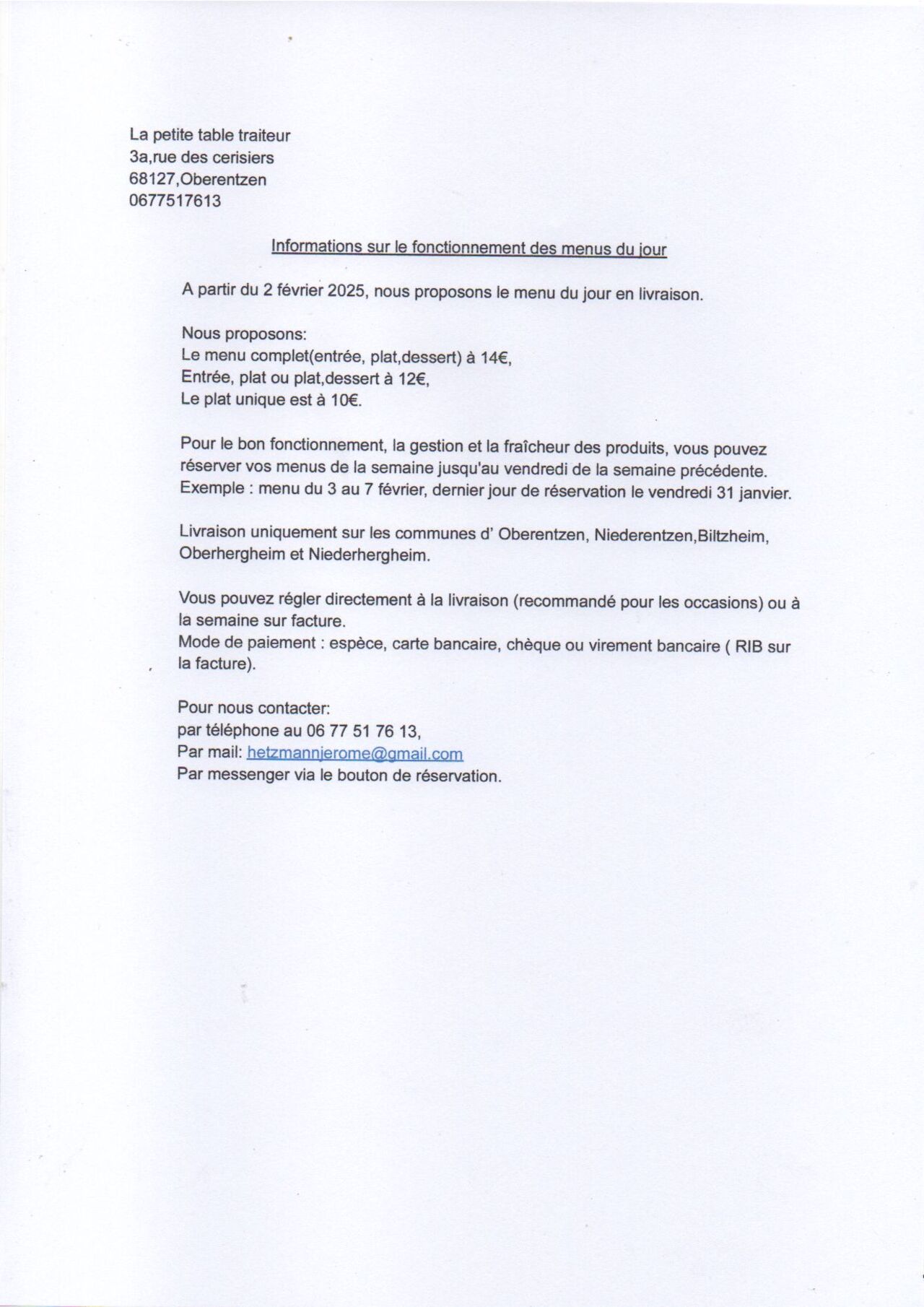 Informations sur le déroulement des menus du jour.