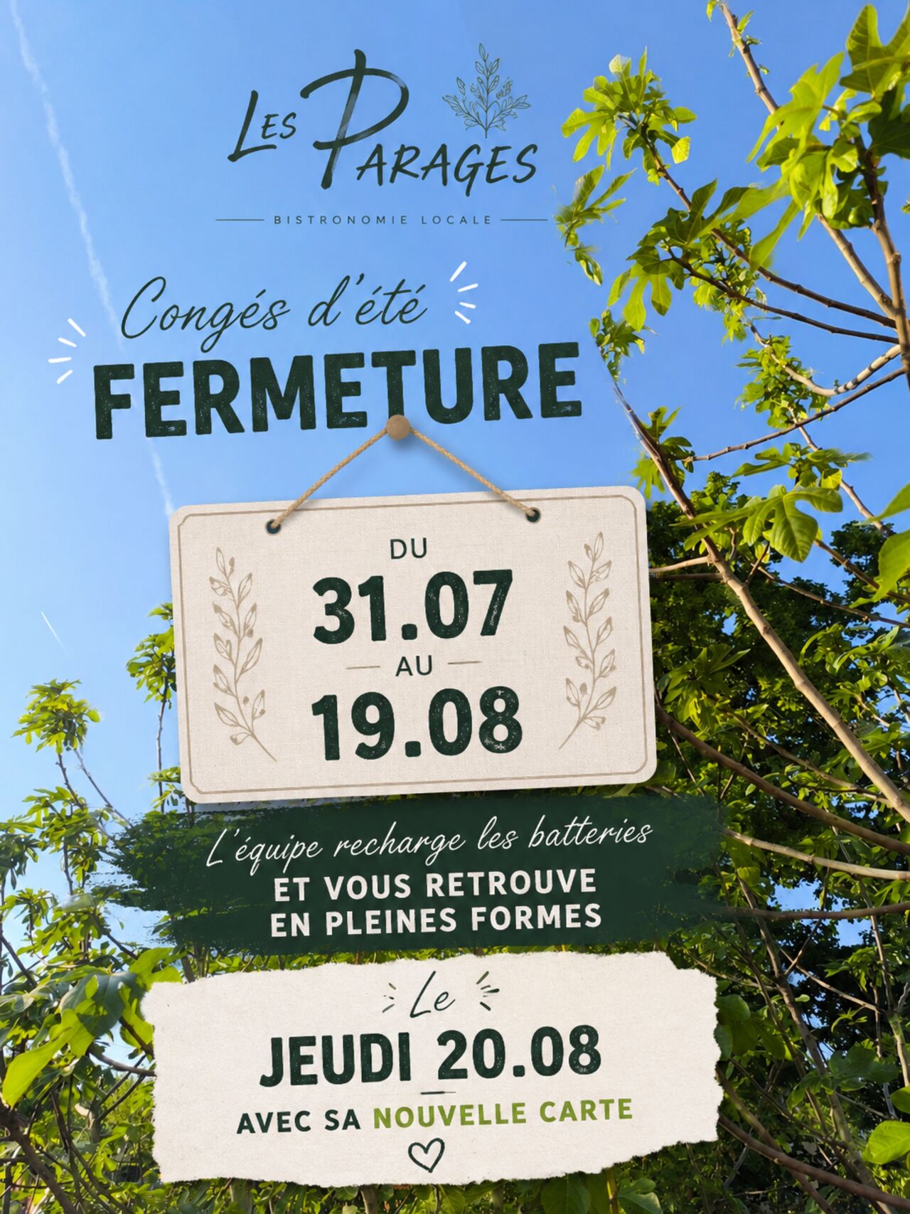 Fermeture estivale