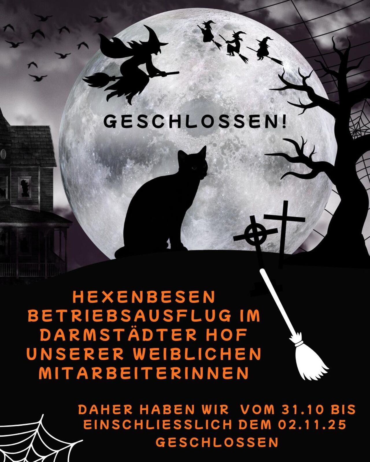 Geschlossen vom 31.10. bis 02.11.25
