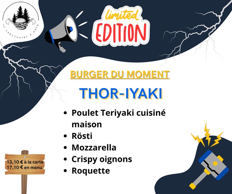 Burger du moment - Le THOR-IYAKI ⚡