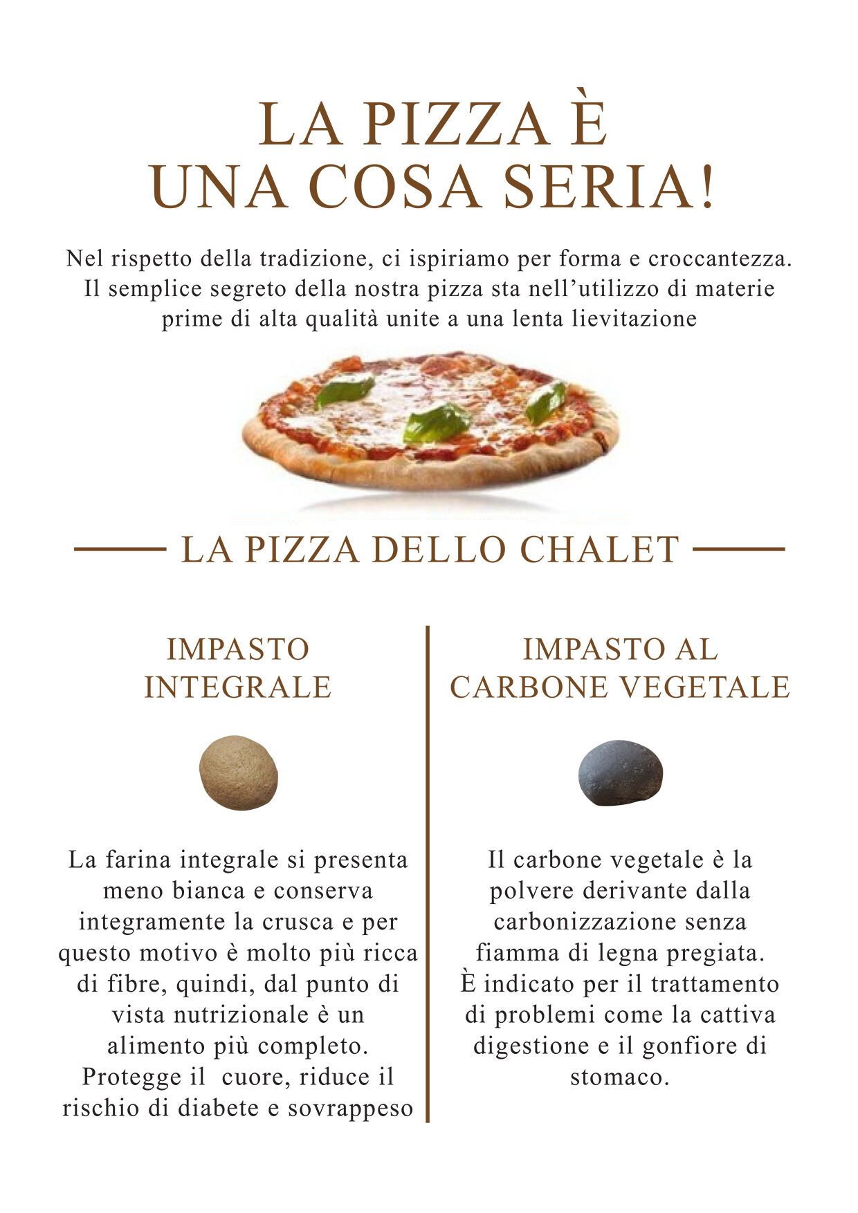 I nostri impasti speciali sempre disponibili!