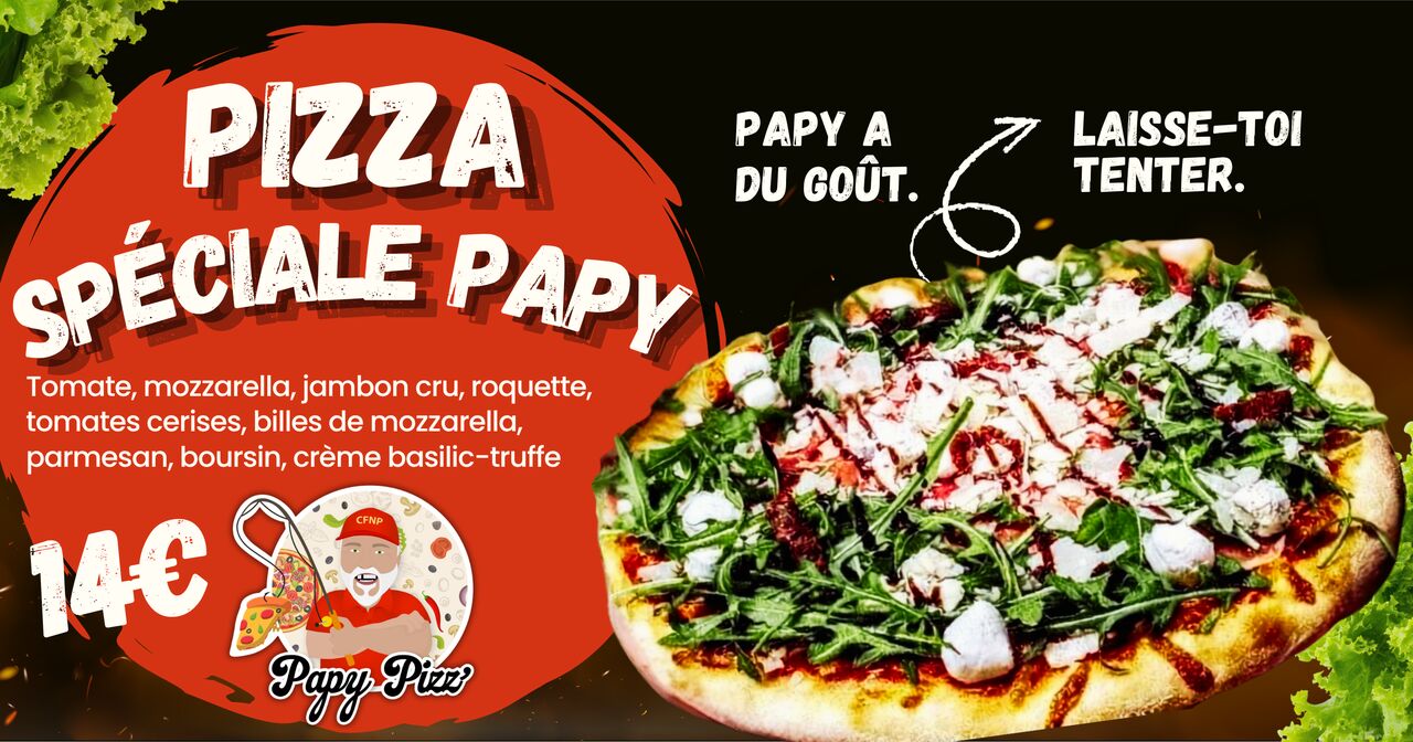 Pizza Spéciale Papy Pizz'