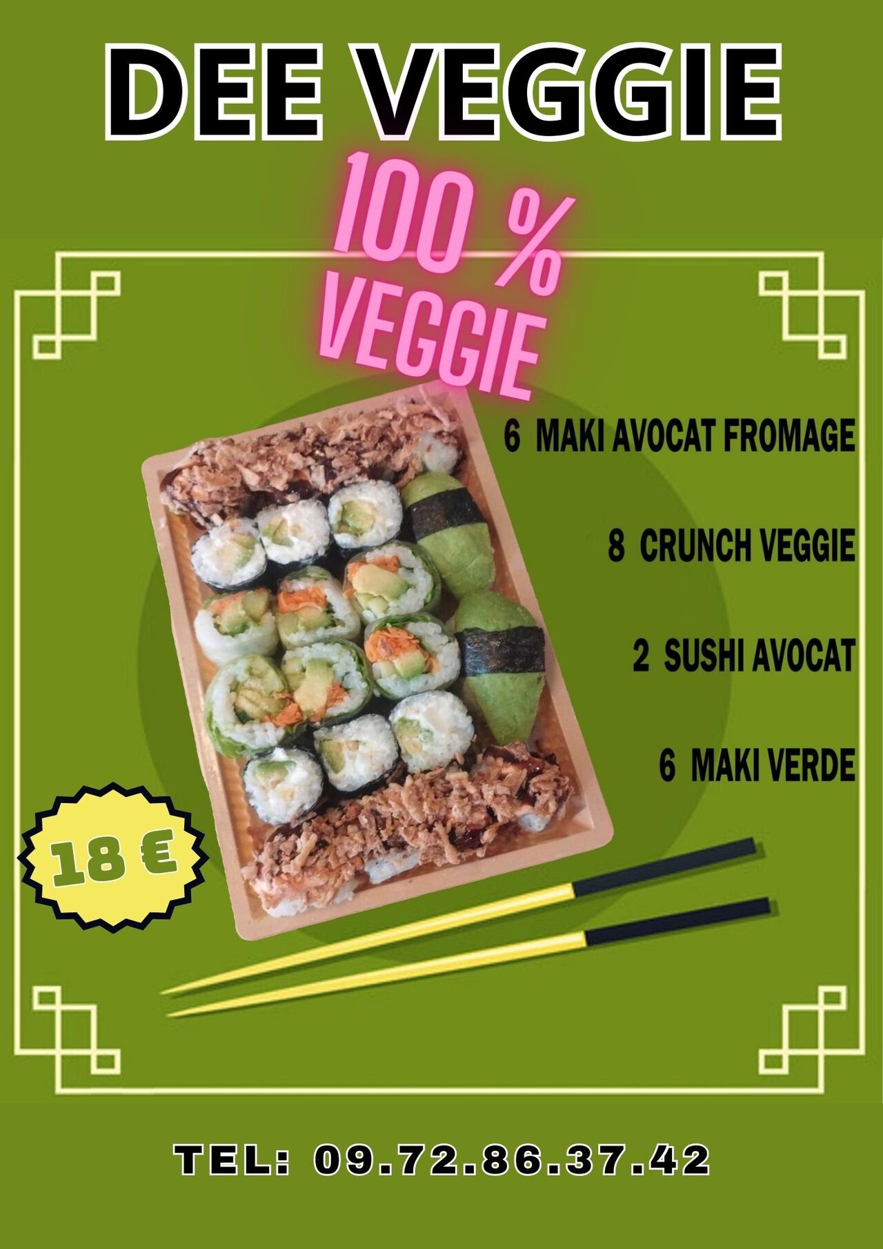 DEE VEGGIE.....................................18 EUROS
