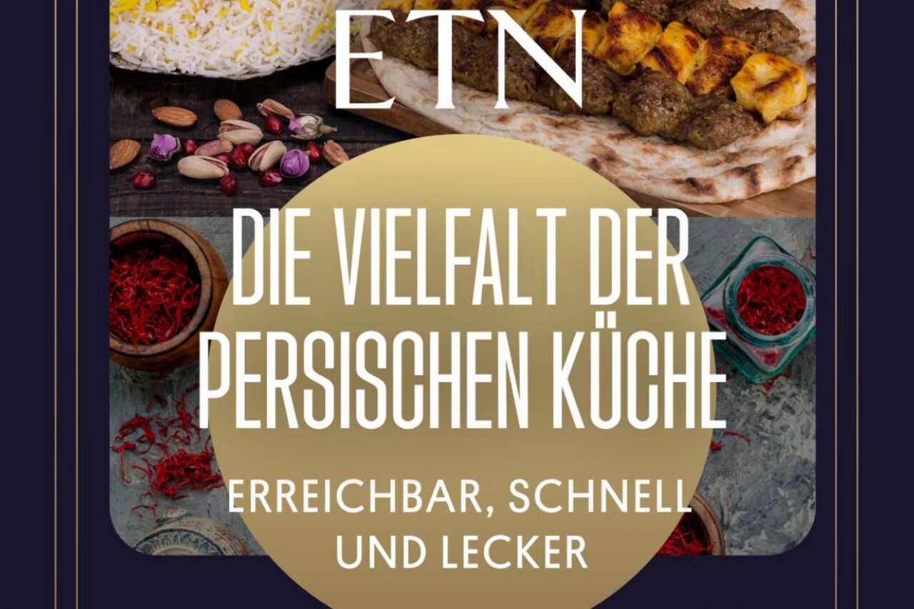 Die Vielfalt der persischen Küche