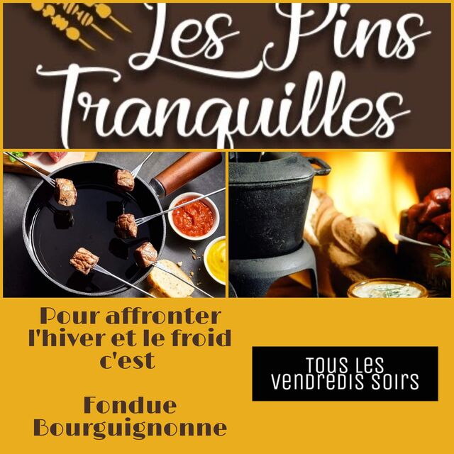 En période hivernale, la fondue bourguignonne est de mise tous les vendredis soirs