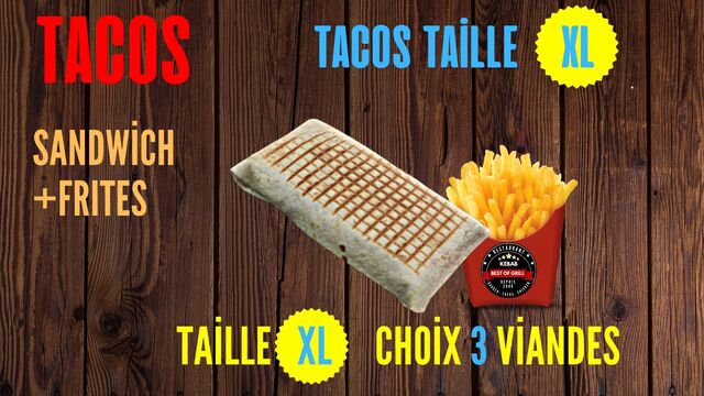 TACOS XL FRITES