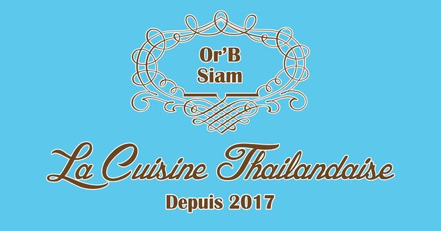 Or'B Siam La cuisine Thailandaise