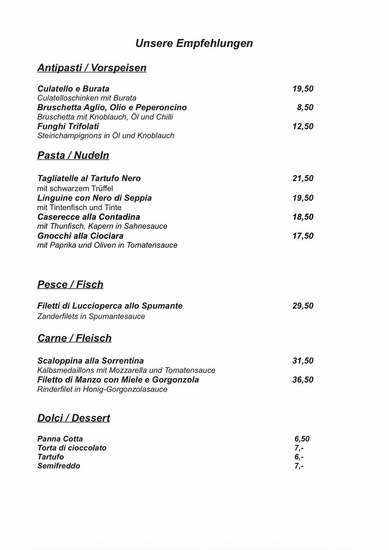 Unsere Tafel mit Empfehlungen.Wir beraten Sie gerne!