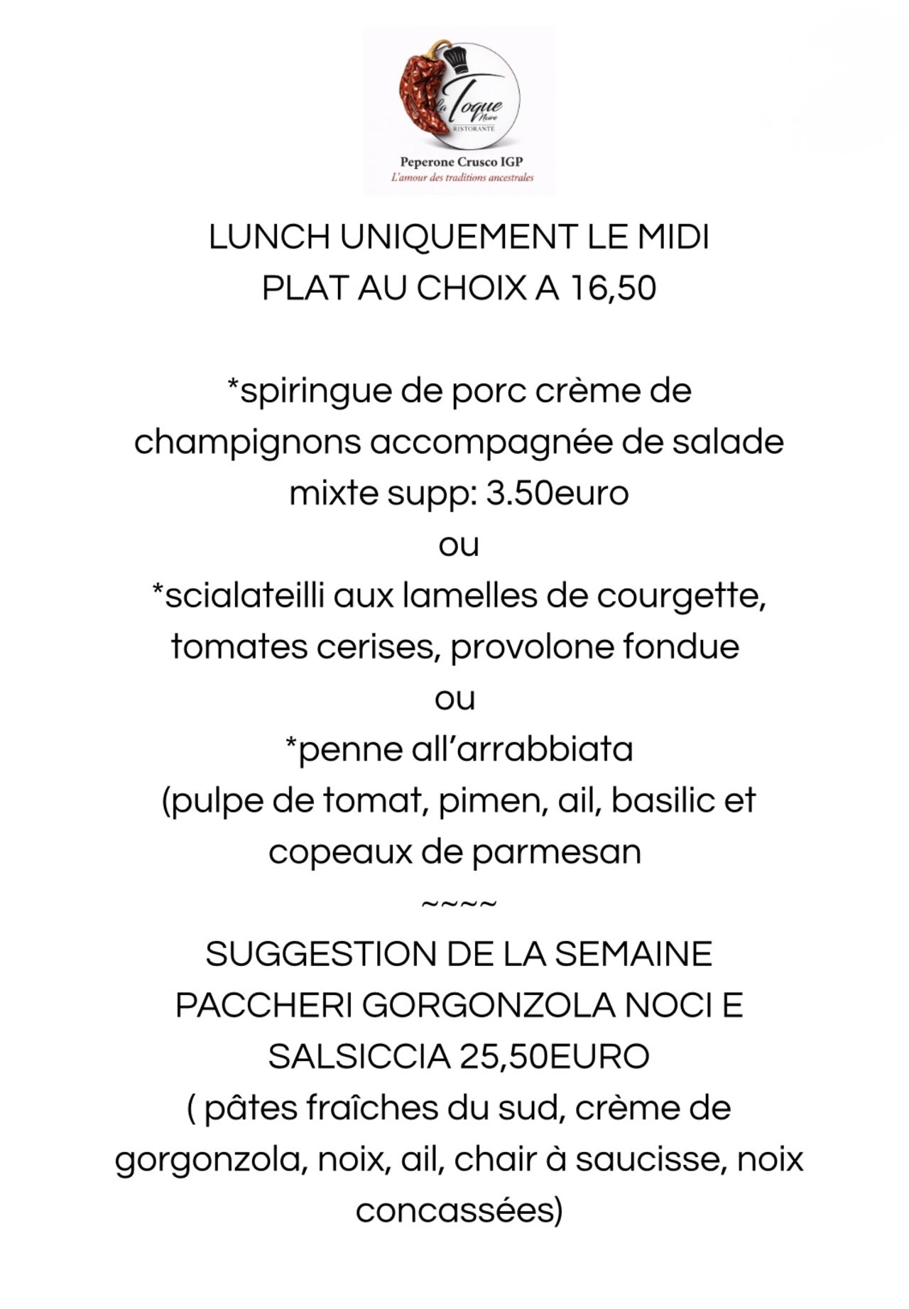 Lunch et suggestion de la semaine
