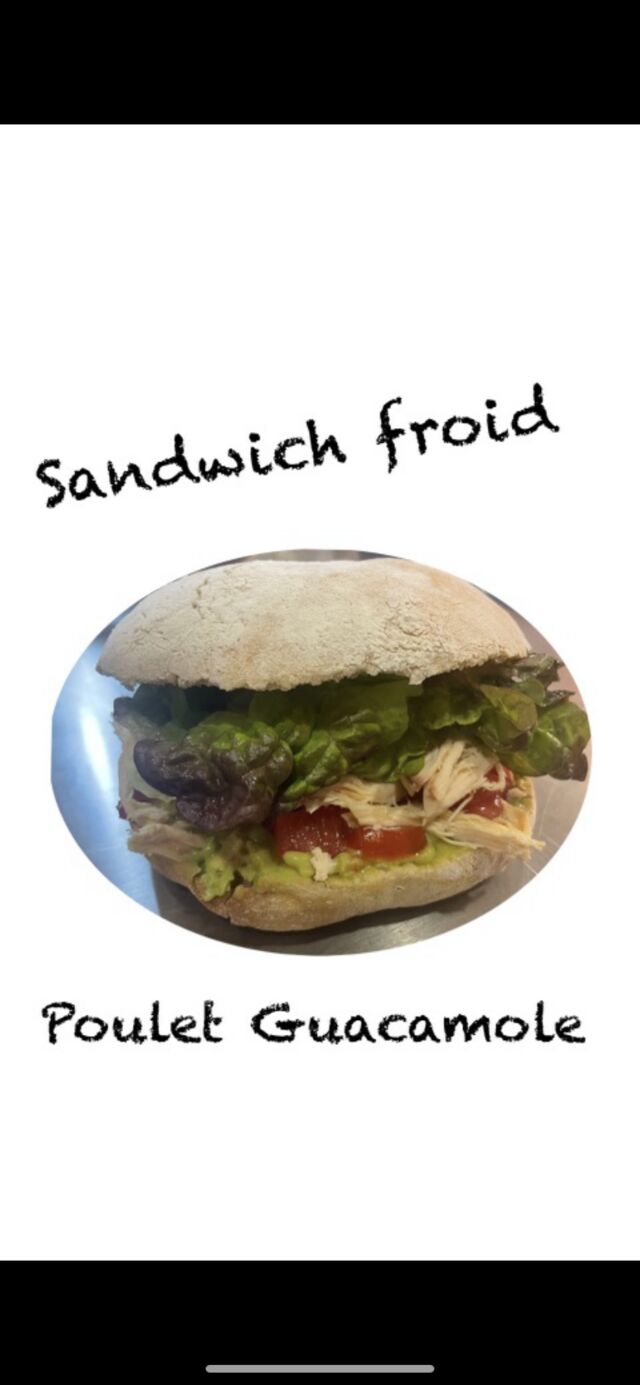Notre sandwich froid poulet guacamole