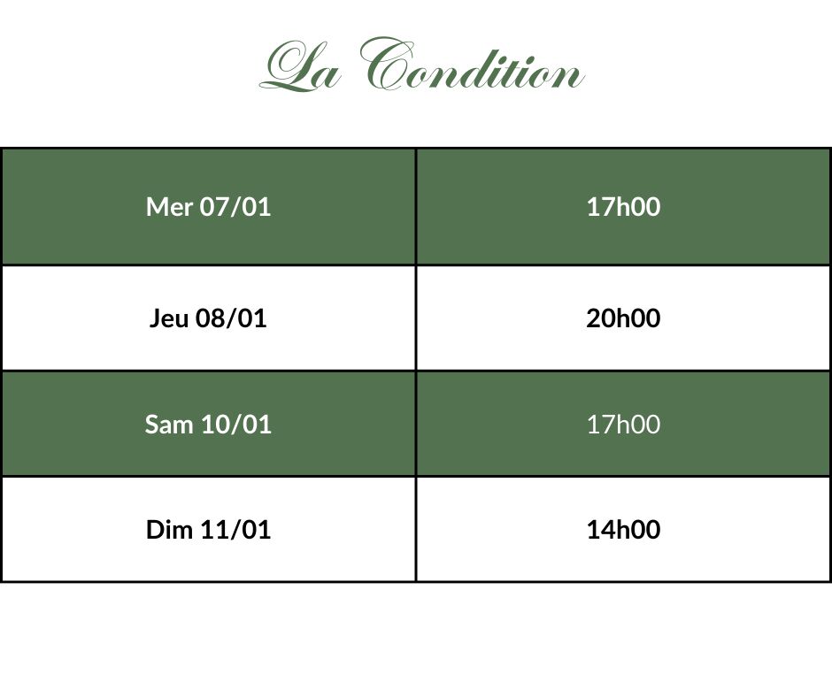 La Condition 1h43 - Tous Publics - Horaires