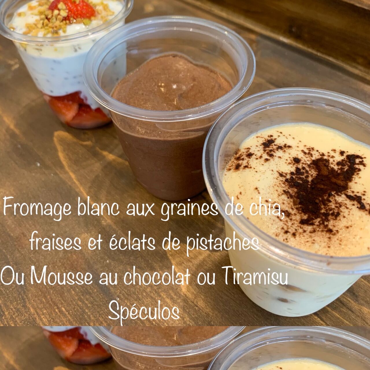 Desserts à emporter. Fait Maison -La carte change régulièrement 