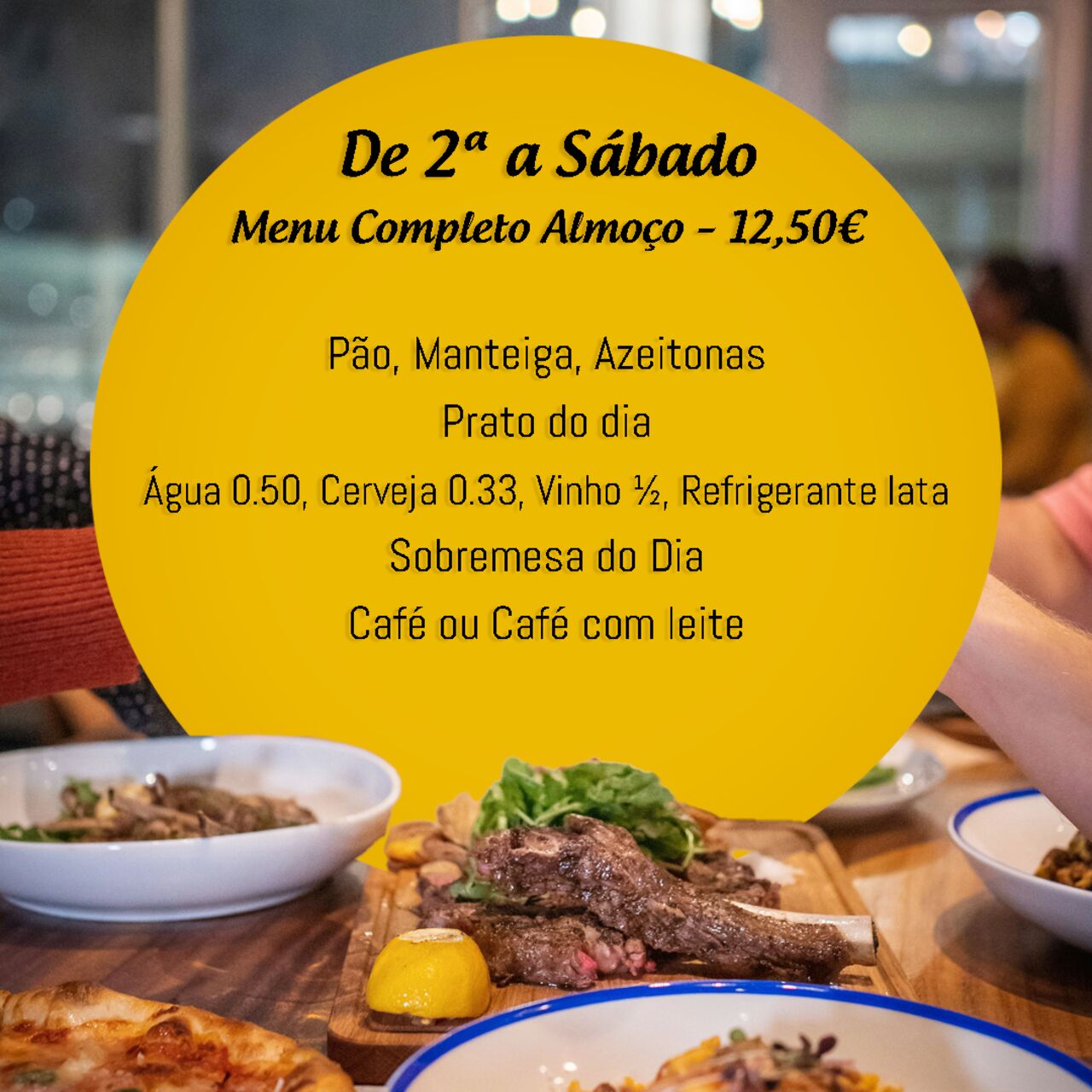 Menu Completo Almoço - 12,50€!