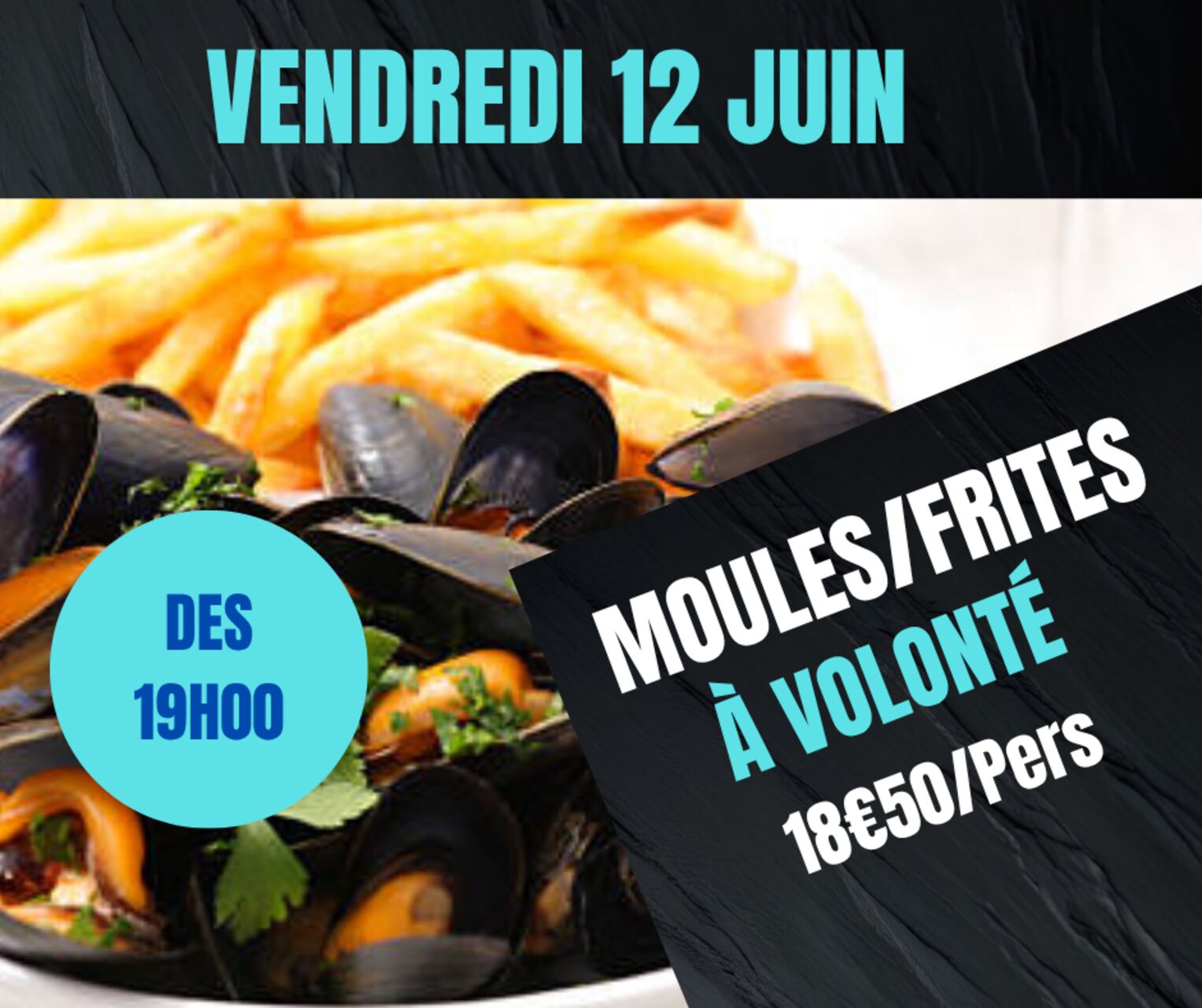 MOULES/FRITES A VOLONTÉ