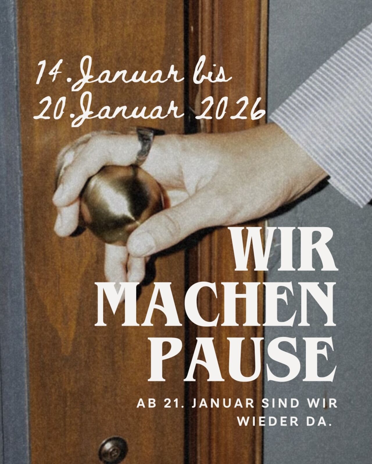 Betriebspause vom 14.01.- 20.01.2026