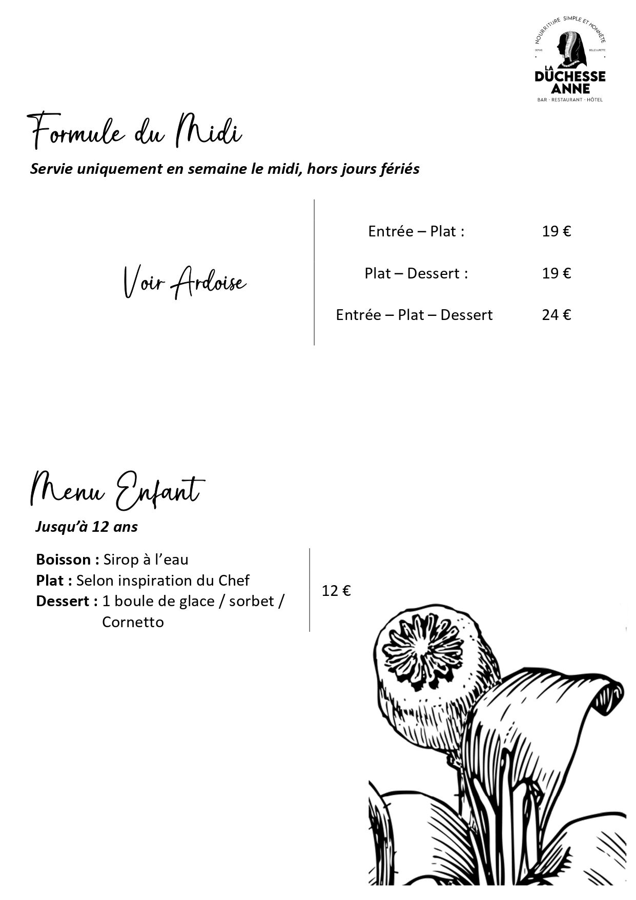 Formule du Midi (Servie uniquement en semaine, hors jours fériés)