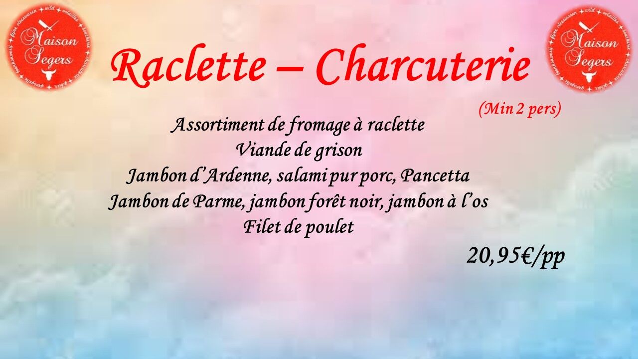 Raclette - Charcuterie