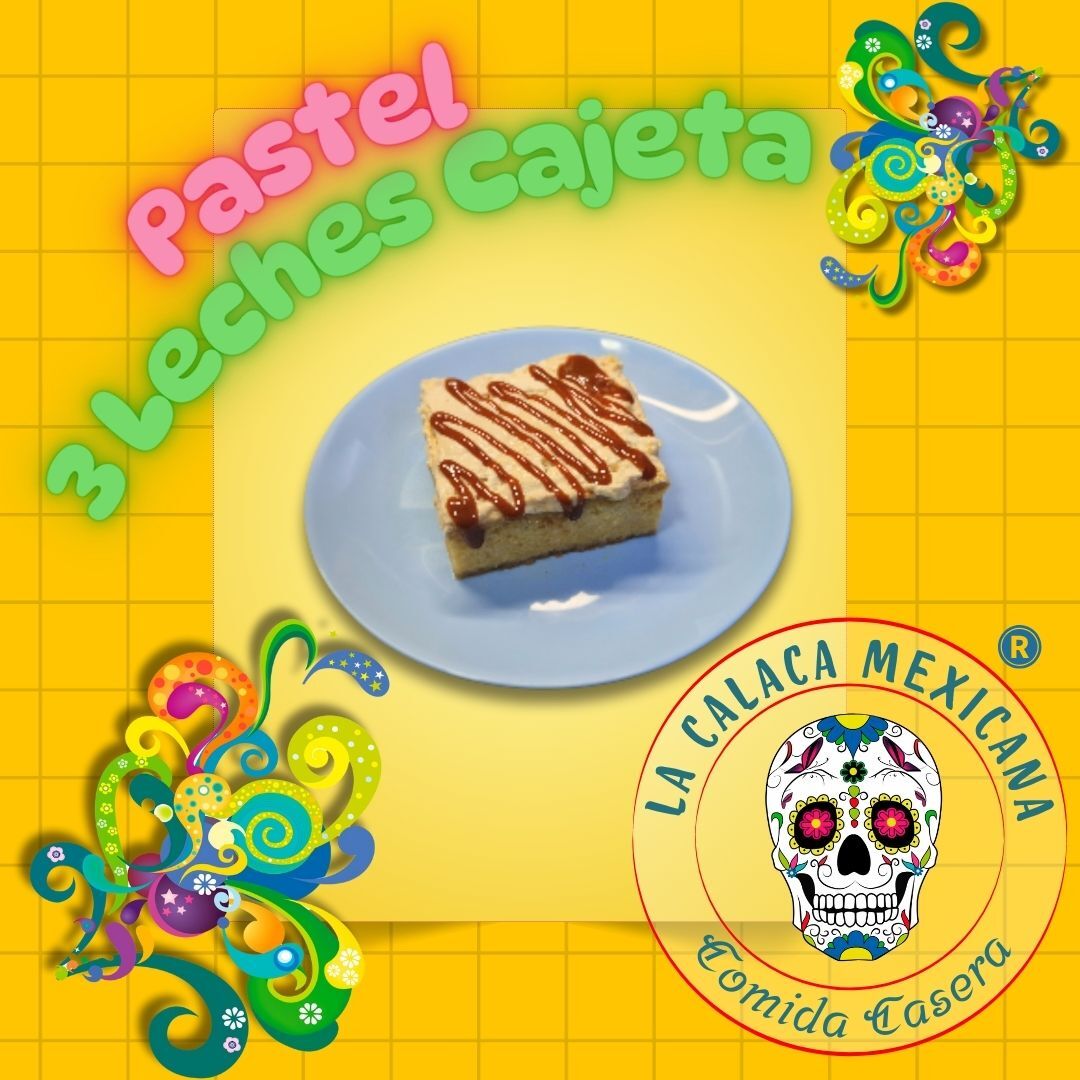 Pastel Tres Leches con Cajeta