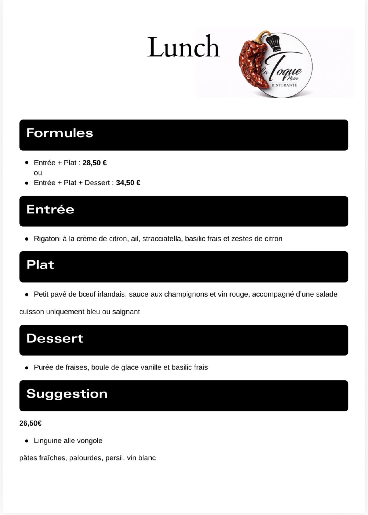 Lunch et suggestion de la semaine