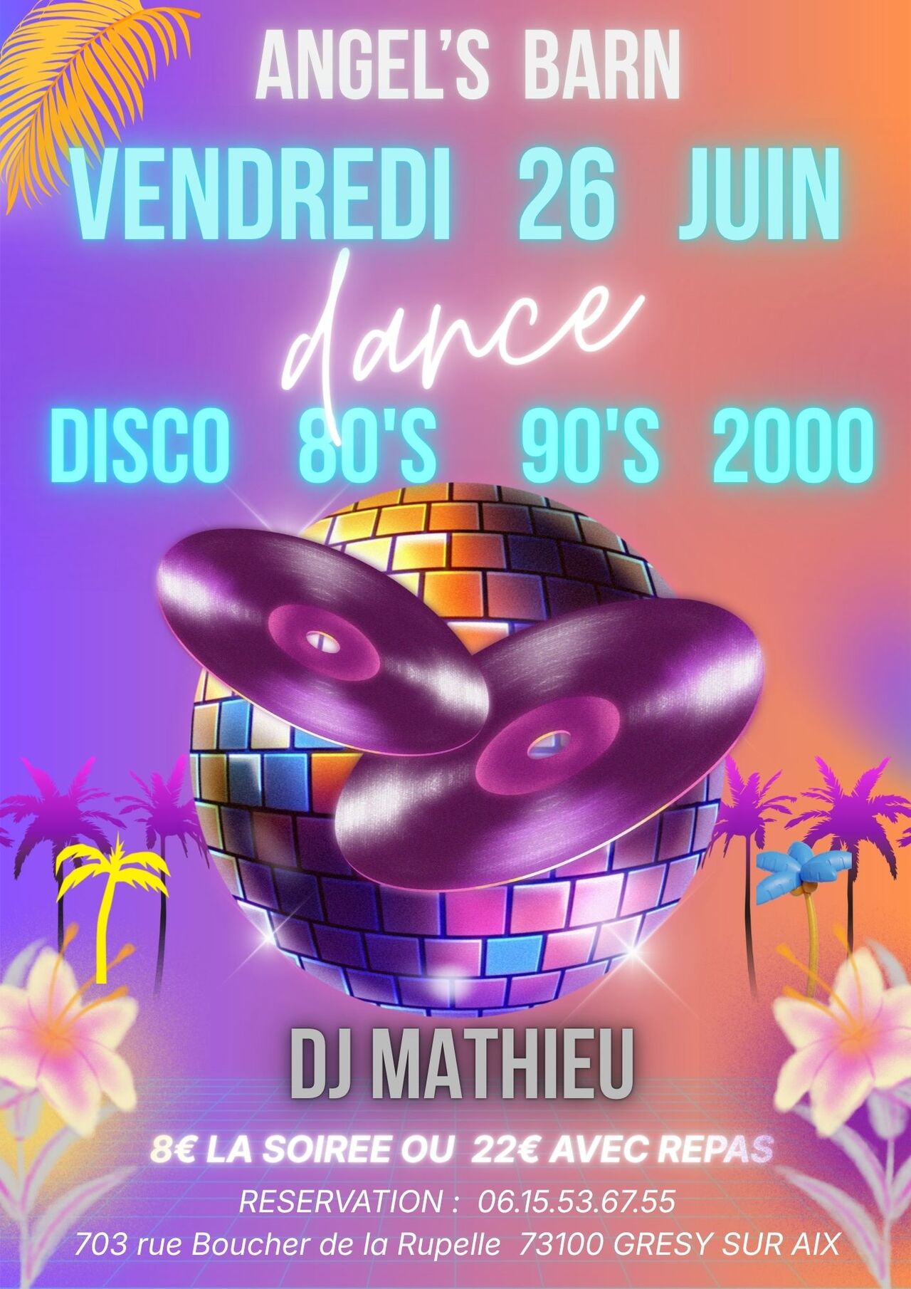 VENDREDI 26 JUIN : SOIREE DISCO 80'S 90'S 2000