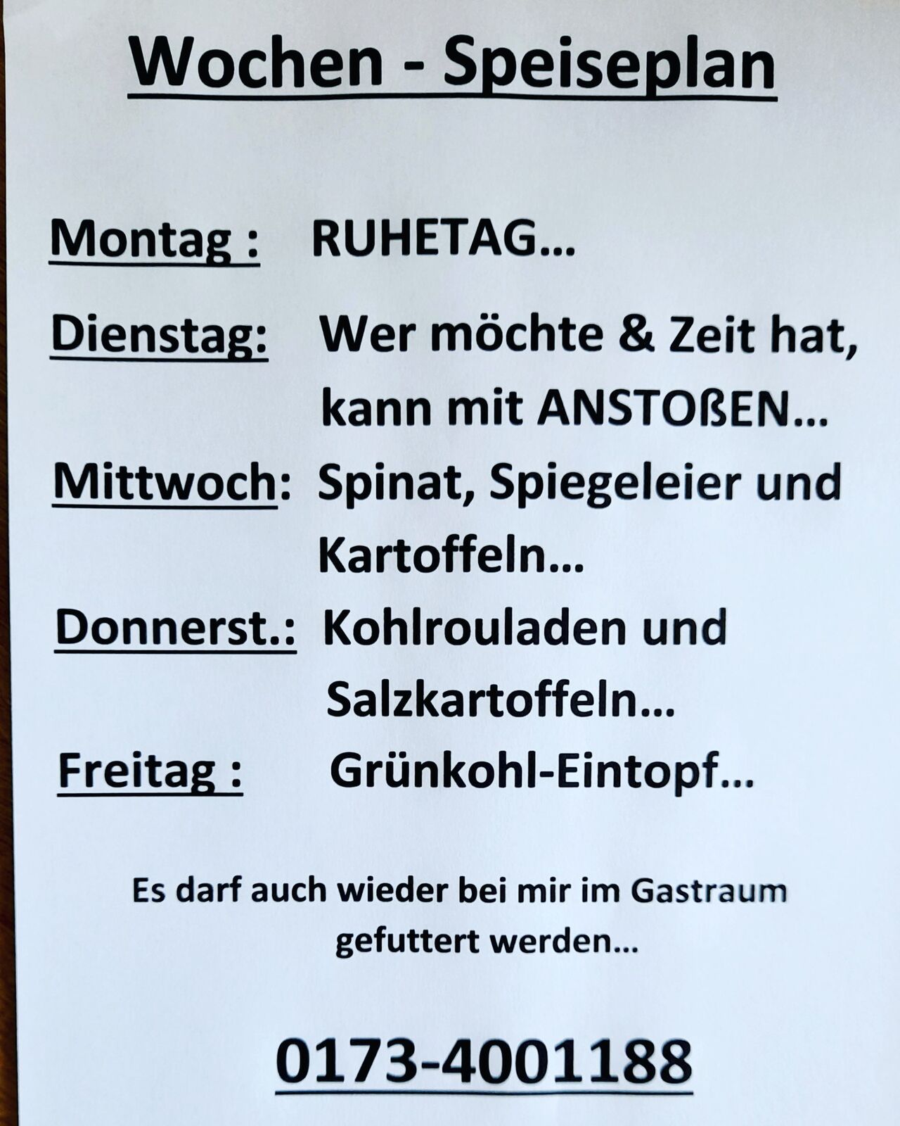 Gültig von 28.2.- 4.3.22'
Bitte bis 11 Uhr vorbestellen / reservieren...