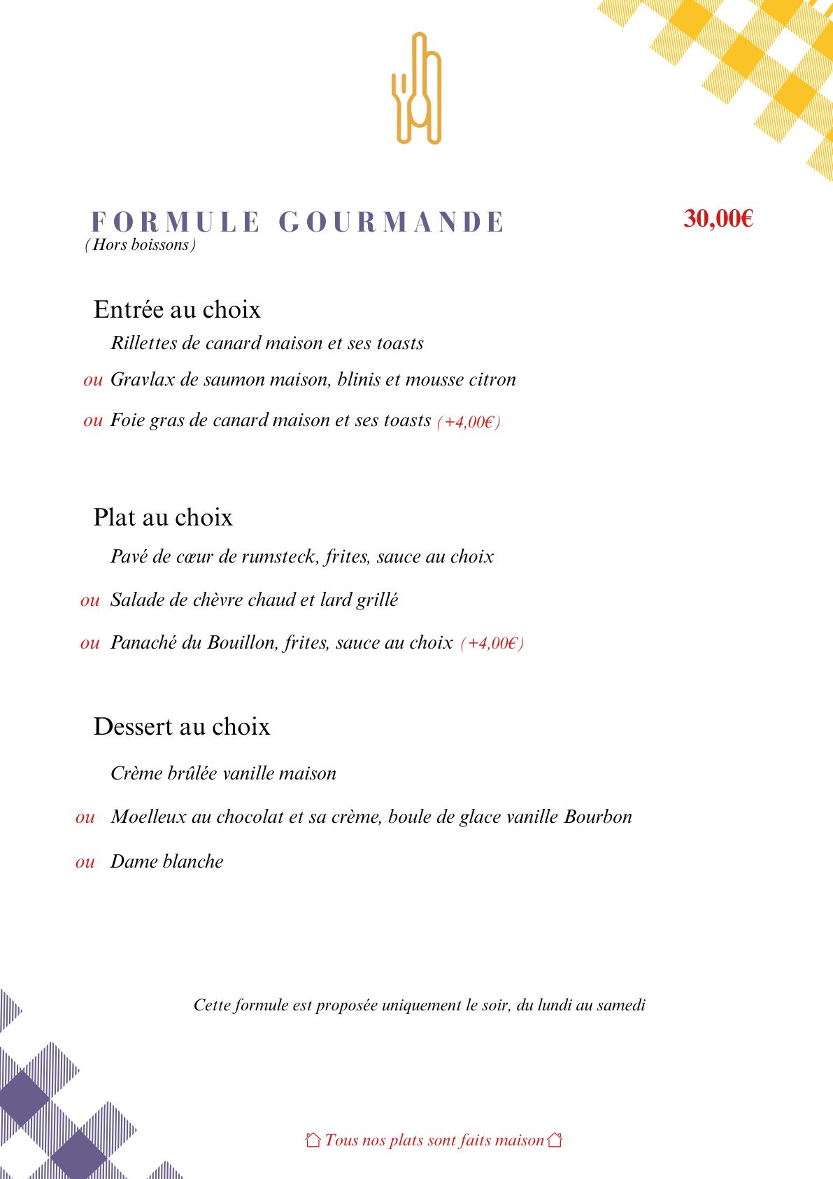 FORMULE GOURMANDE SOIR