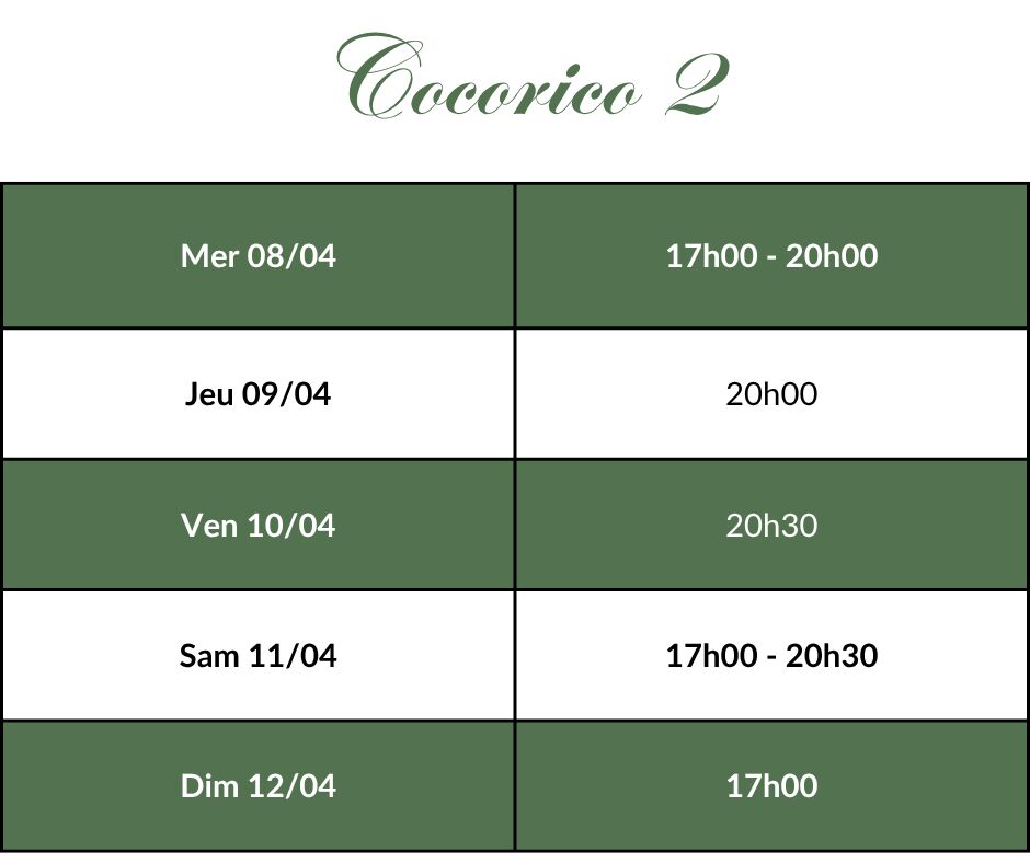 Cocorico 2 - Horaires