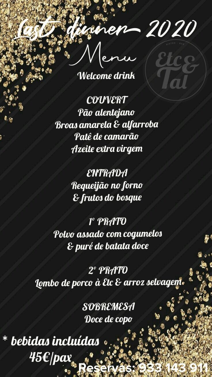 Menu do jantar de despedida de 2020
Reservas: 933 143 911
