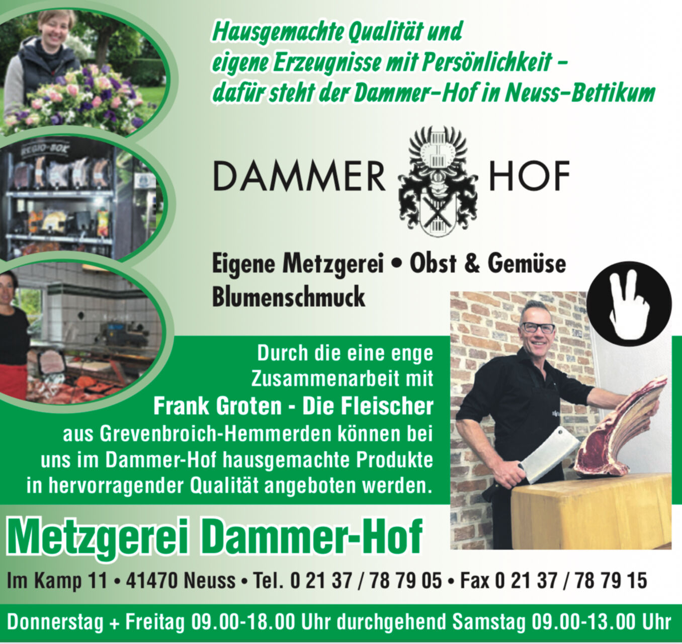 Wir arbeiten immer noch und weiterhin mit Dem Fleischer zusammen