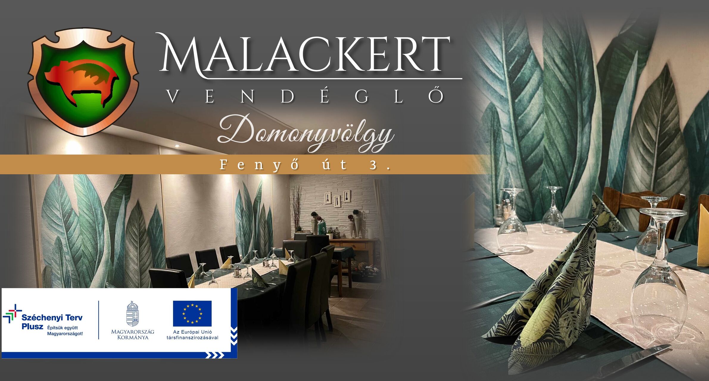 Infrastrukturális és eszközfejlesztés a Malackert Vendéglőben