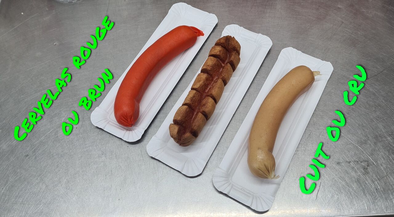 CERVELAS
Rouge: saucisse de porc
Brun : saucisse de porc fumé