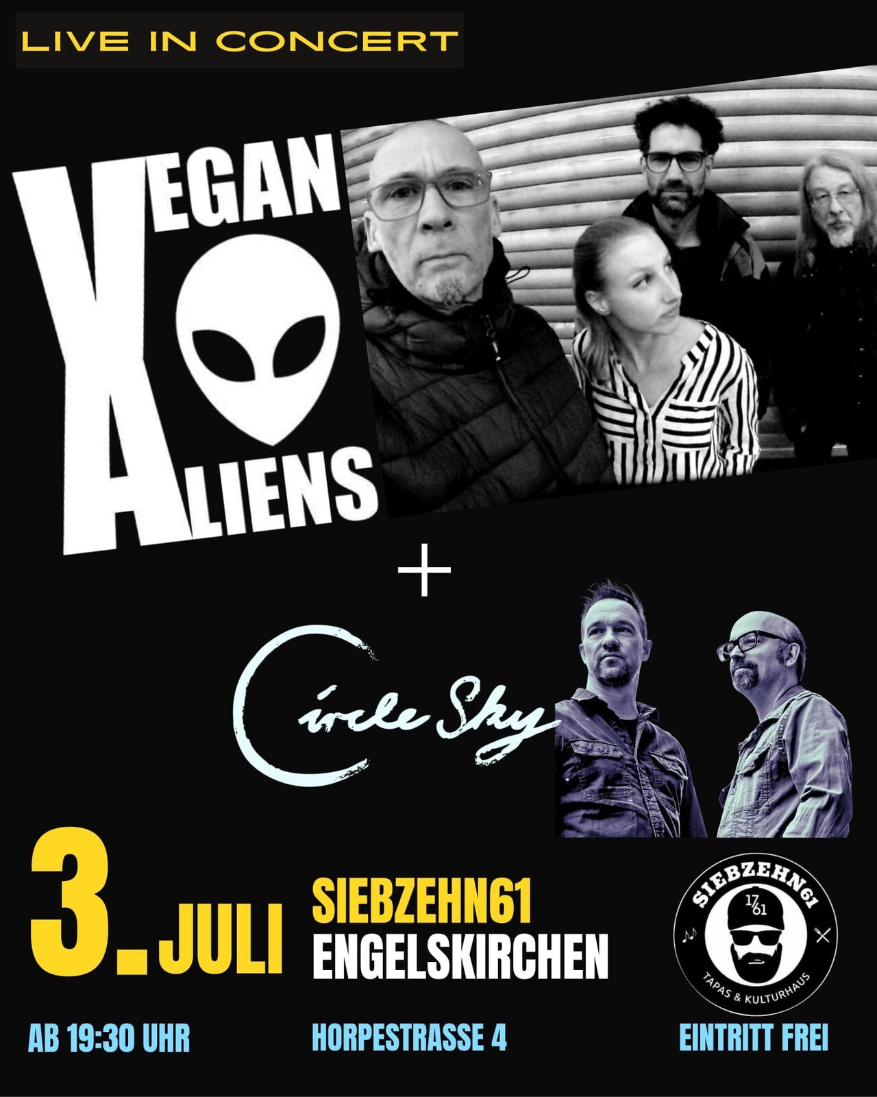 Fr. 03. Juli Vegan Aliens mit Circle Sky