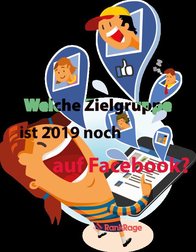 Welche Zielgruppe ist 2019 noch auf Facebook zu erreichen?