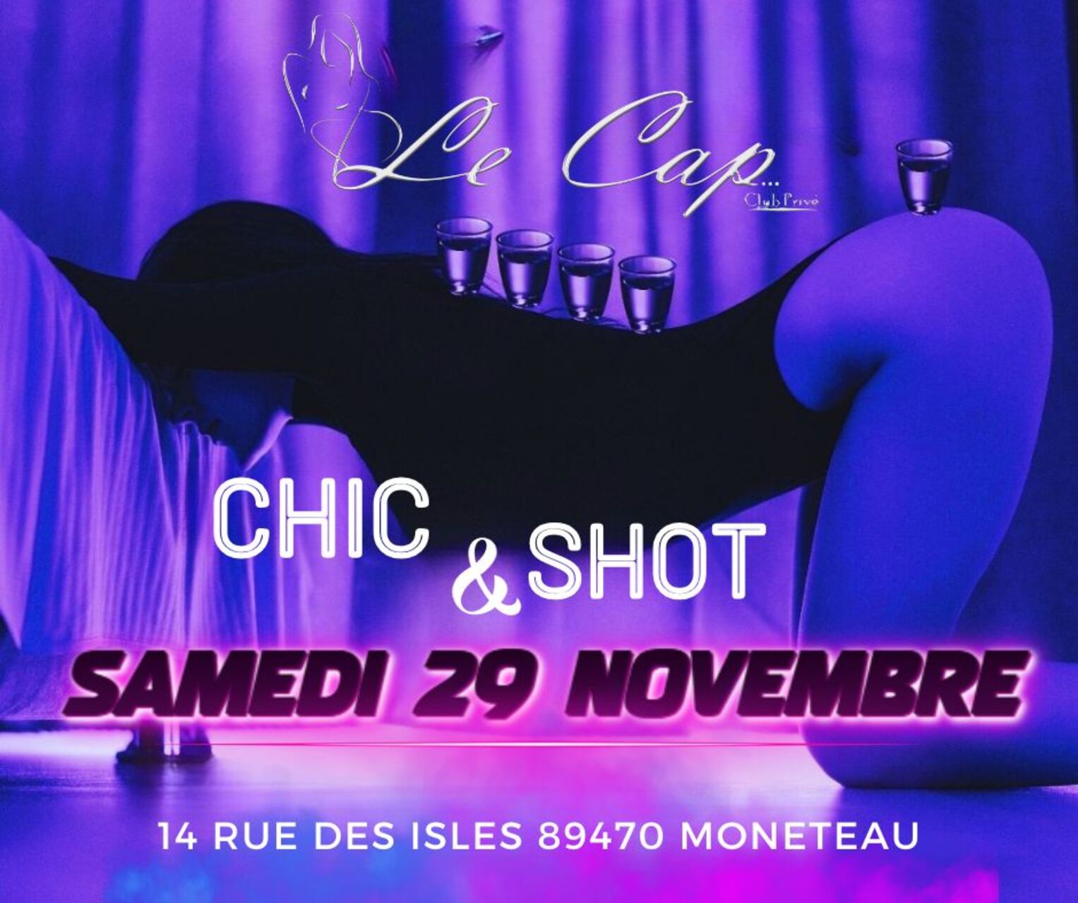 Chic et Shot - Samedi 29 Novembre