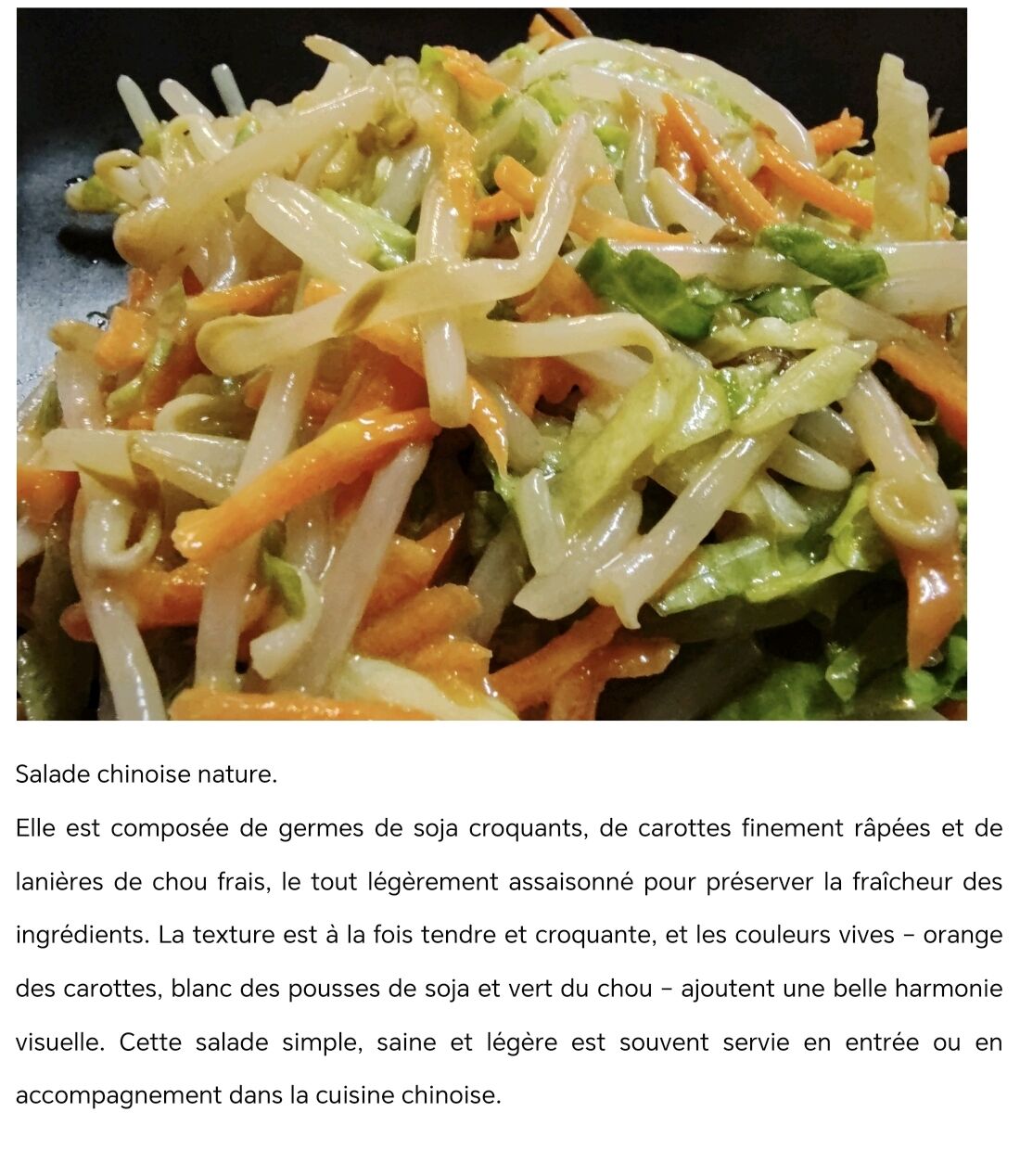 Salade chinoise nature.