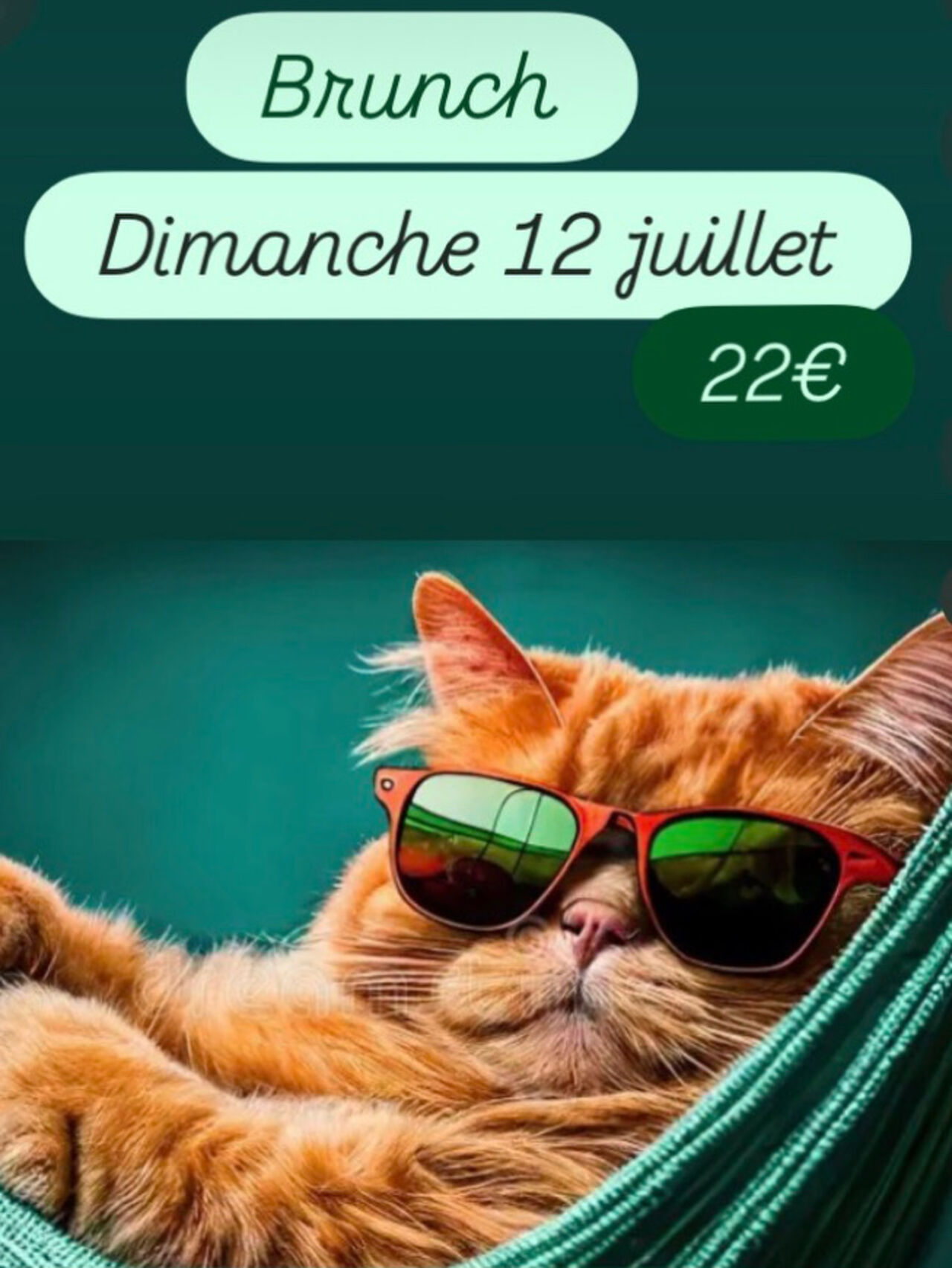 Brunch 12 juillet 22€