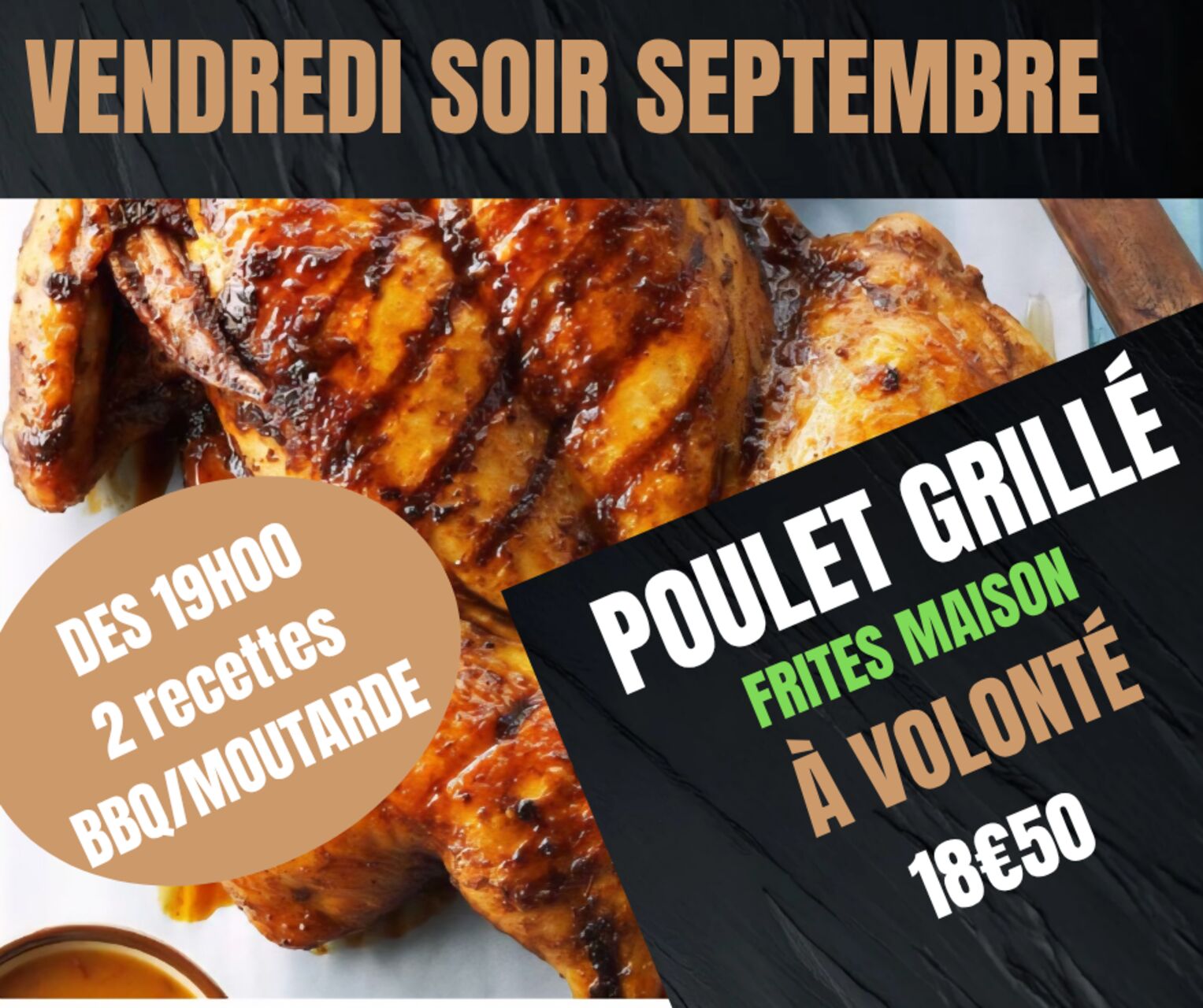 POULET GRILLÉ EN CRAPAUDINE A VOLONTÉ