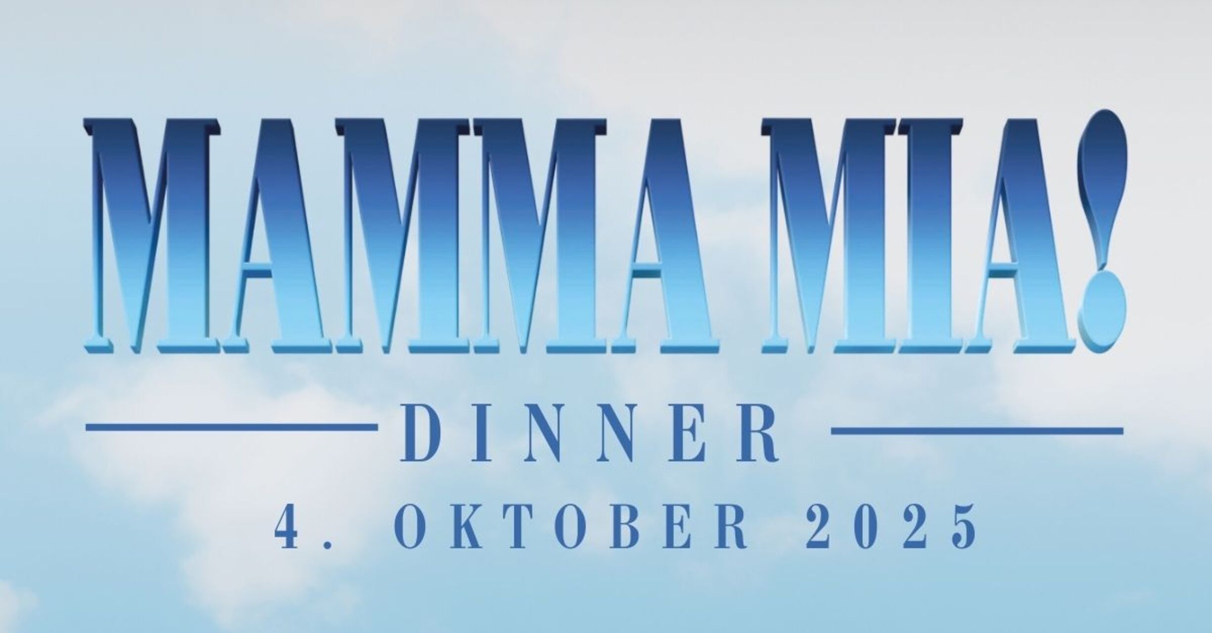 MAMMA MIA DINNER