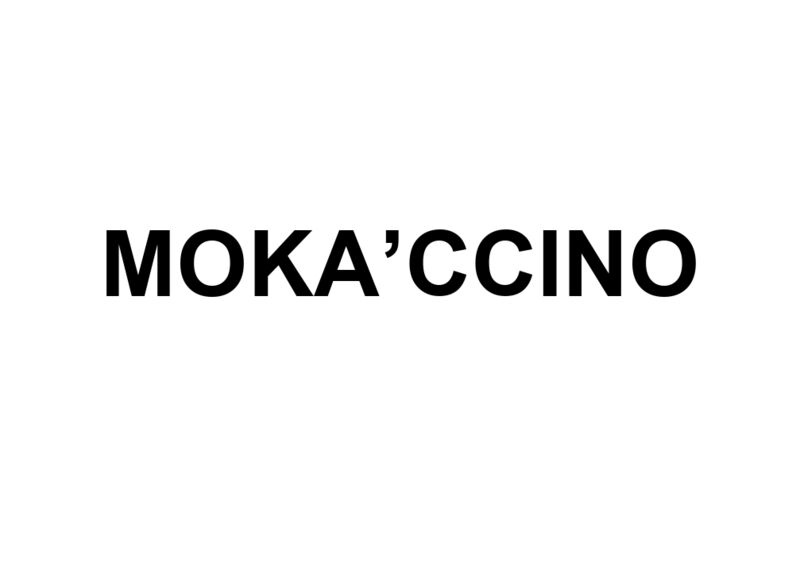 Moka'ccino