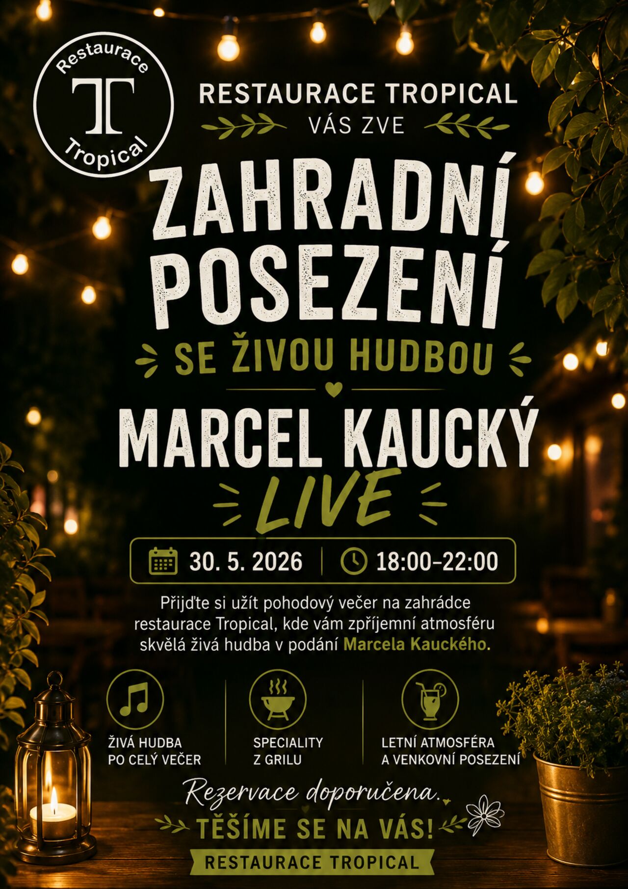 🌿🎶 Přijďte si užít pohodový večer na zahrádce Restaurace Tropical!
