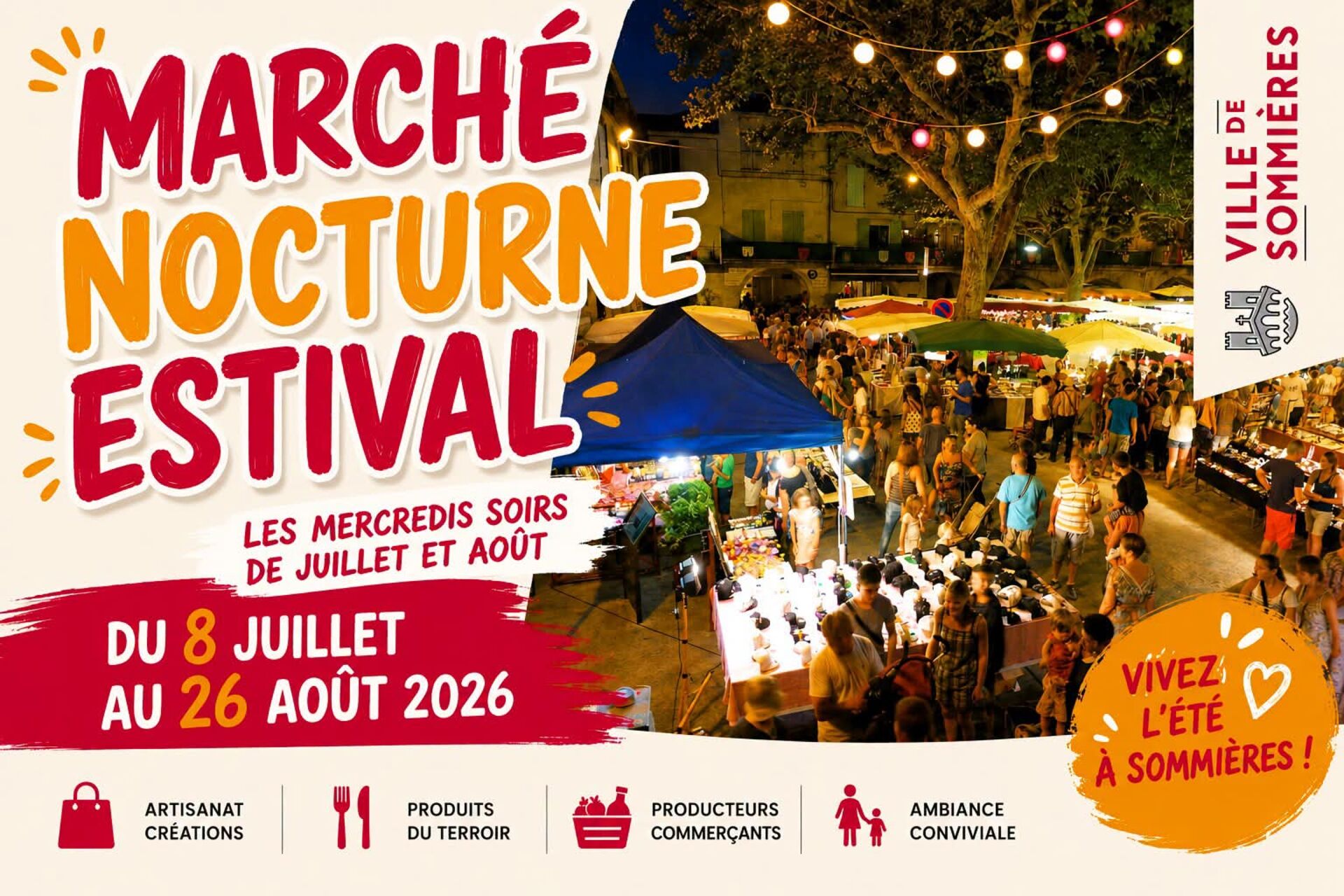 Les Marchés Nocturnes tous les mercredi soir d’Eté