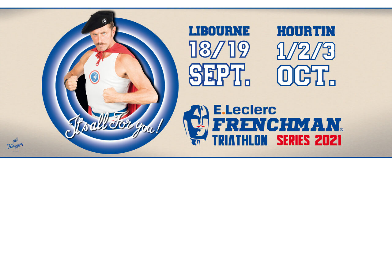 FRENCHMAN TRIATHLON LIBOURNE - 18 ET 19 SEPTEMBRE 2021