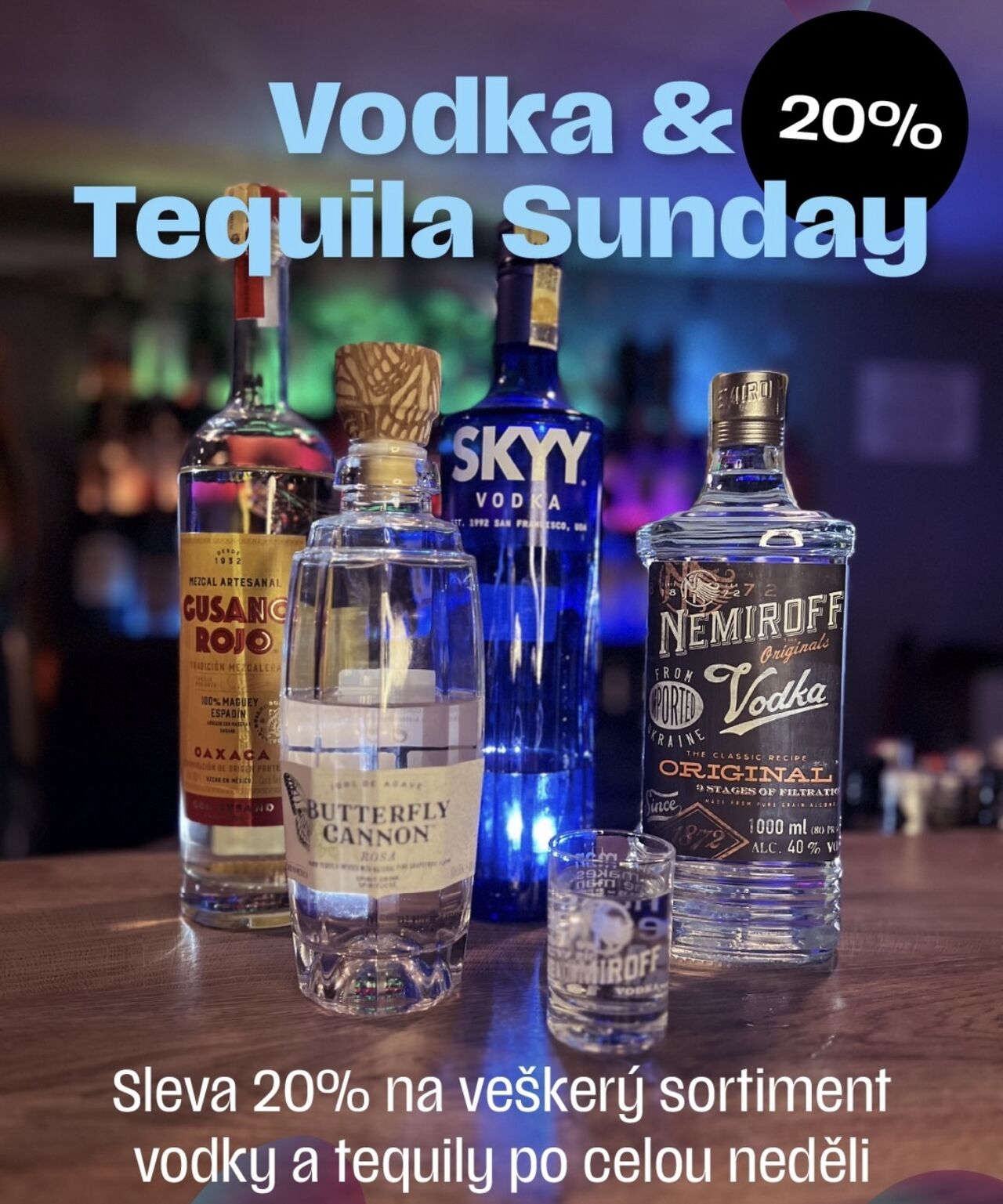 Tequila a vodka neděle