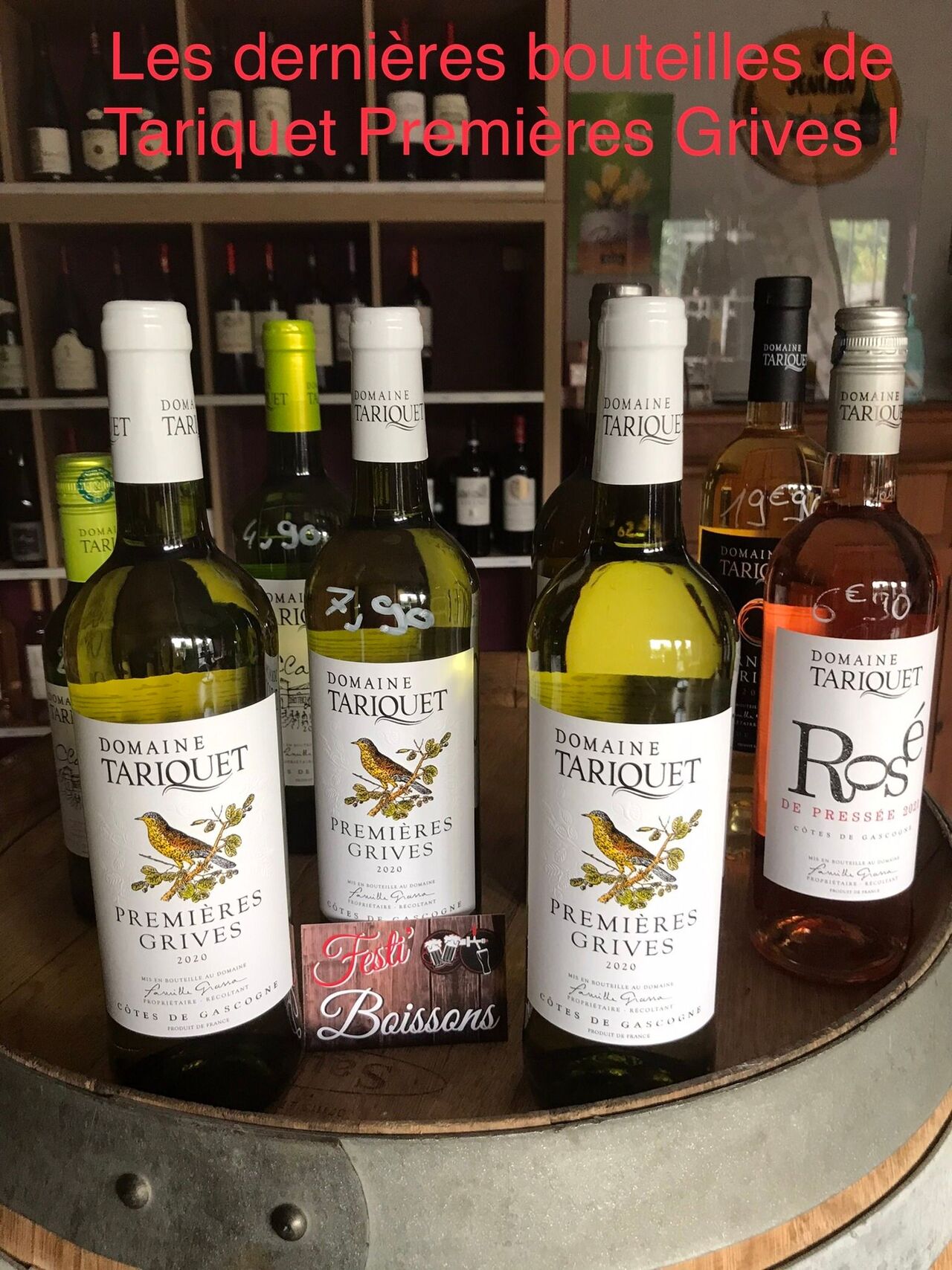Les dernières bouteilles de Tariquet Premières Grives au meilleur prix chez Festi’Boissons…!